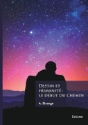 Cover-Bild zum Titel 'Destin et humanité' von 'A. Strange'