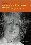 La musica è altrove. Cielo e terra nelle canzoni di Angelo Branduardi - Saverio Simonelli