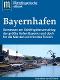 Cover-Bild zum Titel 'Der Bayernhafen' von 'Mittelbayerische Zeitung'
