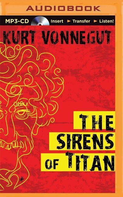 The Sirens of Titan - Kurt Vonnegut