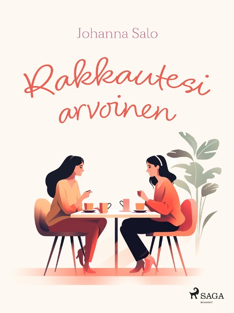 Rakkautesi arvoinen - Johanna Salo