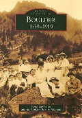 Cover-Bild zum Titel 'Boulder' von 'Mona Lambrecht, Boulder History Museum'