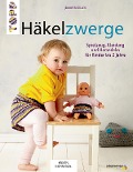 Cover-Bild zum Titel 'Häkelzwerge' von 'Jennifer Stiller'