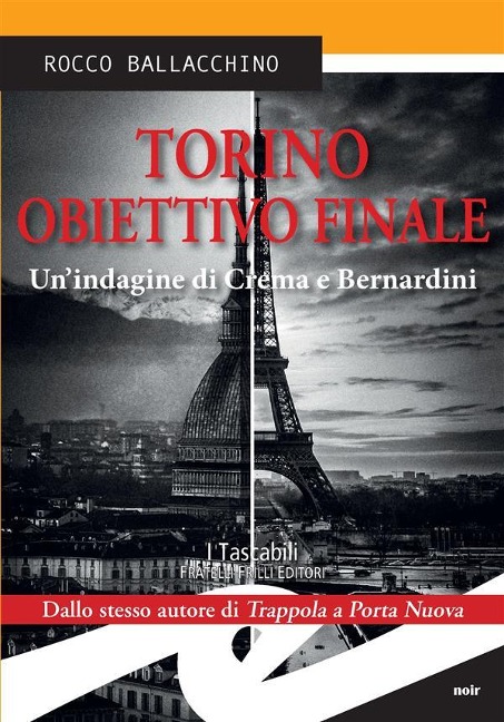 Torino. Obiettivo finale - Rocco Ballacchino