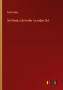 Cover-Bild zum Titel 'Die Panzerschiffe der neuesten Zeit' von 'Paul Dislère'