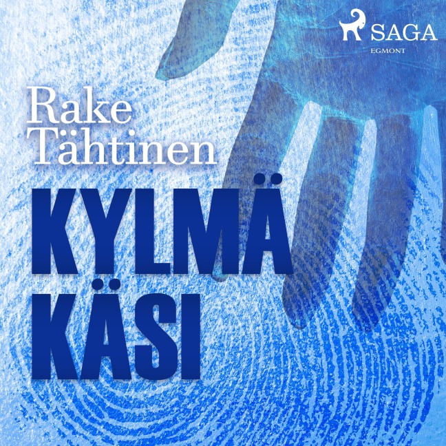 Kylmä käsi - Rake Tähtinen