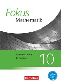 Fokus Mathematik 10. Schuljahr - Gymnasium Rheinland-Pfalz - Schülerbuch - Friedhart Belthle, Gerd Birner, Ina Bischof, Jan Block, Carola Buddensiek