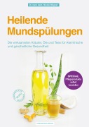 Heilende Mundspülungen - Nicole Wagner