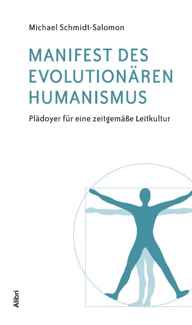 Manifest des evolutionären Humanismus - Michael Schmidt-Salomon