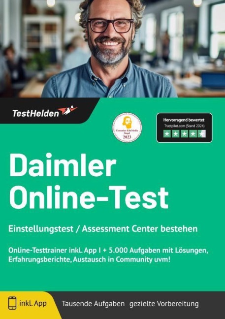 Daimler Online-Test Einstellungstest / Assessment Center bestehen - Online-Testtrainer inkl. App I + 5.000 Aufgaben mit Lösungen, Erfahrungsberichte, Austausch in Community uvm! - Tom Wenk