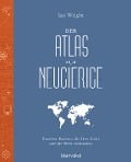 Der Atlas für Neugierige - Ian Wright