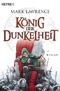 Cover-Bild zum Titel 'König der Dunkelheit' von 'Mark Lawrence'