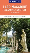 Cover-Bild zum Titel 'POLYGLOTT on tour Reiseführer Lago Maggiore, Luganer & Comer See' von 'Susanne Kilimann'