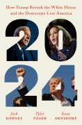 Cover-Bild zum Titel '2024' von 'Josh Dawsey, Tyler Pager, Isaac Arnsdorf'