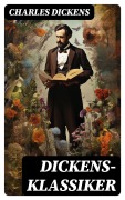 Cover-Bild zum Titel 'Dickens-Klassiker' von 'Charles Dickens'