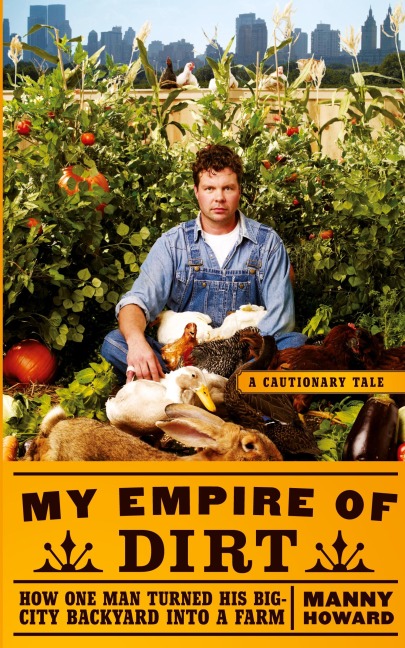 My Empire of Dirt - Manny Howard