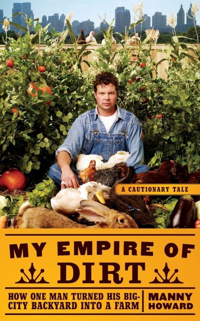 My Empire of Dirt - Manny Howard