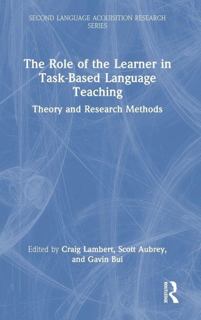 The Role of the Learner in Task-Based Language Teaching - 