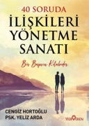Cover-Bild zum Titel '40 Soruda Iliskileri Yönetme Sanati' von 'Cengiz Hortoglu, Yeliz Arda'