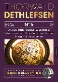 Altes und neues Weltbild - Schattenarbeit, Homöopathie, Karma: Fragen & Antworten - Thorwald Dethlefsen