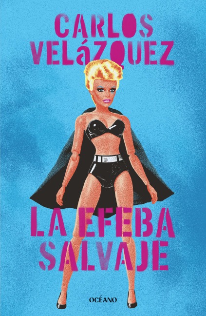 El efeba salvaje - Carlos Velázquez