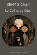 Cover-Bild zum Titel 'La Colline au Gibet' von 'Bram Stoker'