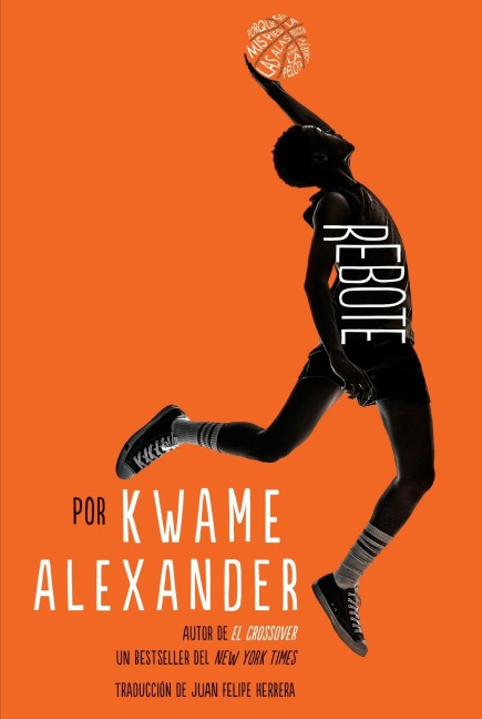 Rebote - Kwame Alexander