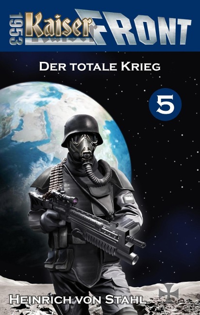 Der totale Krieg - Heinrich von Stahl