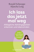 Cover-Bild zum Titel 'Ich lass das jetzt mal weg' von 'Aljoscha Long, Ronald Schweppe'