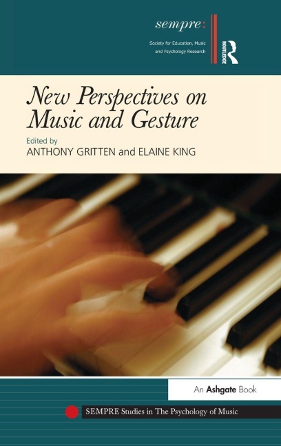 New Perspectives on Music and Gesture - 