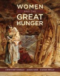 Cover-Bild zum Titel 'Women and the Great Hunger' von ''