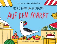 Cover-Bild zum Titel 'Möwe Emma im Gewimmel: Auf dem Markt' von 'Florian Mühlemann'