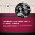 Classic Radio's Greatest Western Shows, Vol. 5 - Black Eye Entertainment