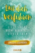 Lass dich verführen: Große Gefühle bei Knaur #06 - Lilly Lucas, Becky Albertalli, Nina Bilinszki, Laura Steven, Stella Tack