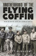 Cover-Bild zum Titel 'Brotherhood of the Flying Coffin' von 'Scott Mcgaugh'