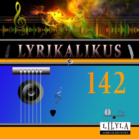 Lyrikalikus 142 - Rainer Maria Rilke, Friedrich Frieden