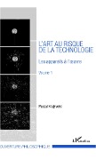 Cover-Bild zum Titel 'L'art au risque de la technologie (Volume 1)' von 'Krajewski'