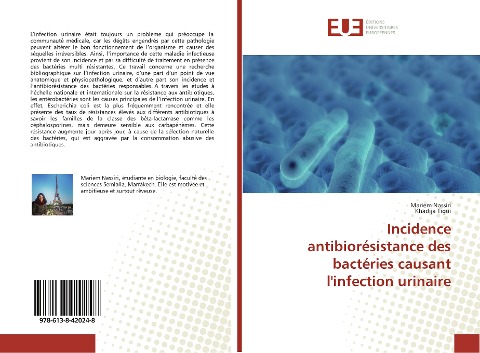 Incidence antibiorésistance des bactéries causant l'infection urinaire - Mariem Nassiri, Khadija Tigui