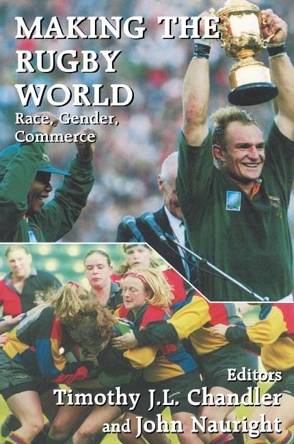 Making the Rugby World - 