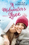 A Midwinter's Love - Julica Fernholz