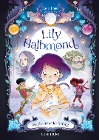  Lily Halbmond - Magie ist nur der Anfang (Lily Halbmond, Bd. 1)