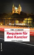 Requiem für den Kanzler - Uwe Ittensohn