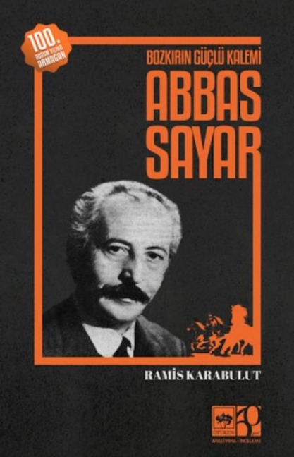 Bozkirin Güclü Kalemi Abbas Sayar - Ramis Karabulut
