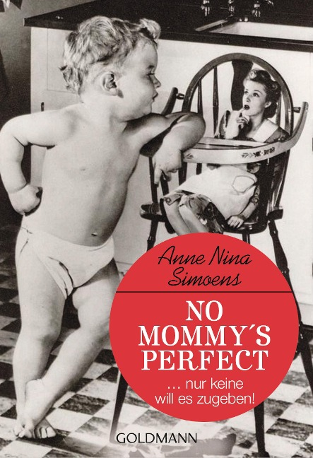 No Mommy's Perfect - Anne Nina Simoens