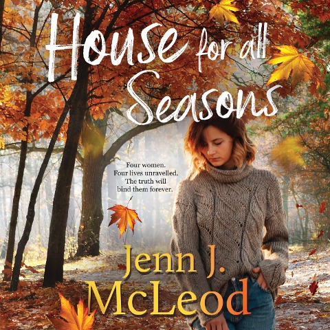 House for all Seasons - Jenn J. McLeod