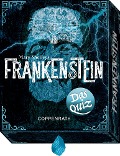 Mary Shelleys Frankenstein - Das Quiz - 