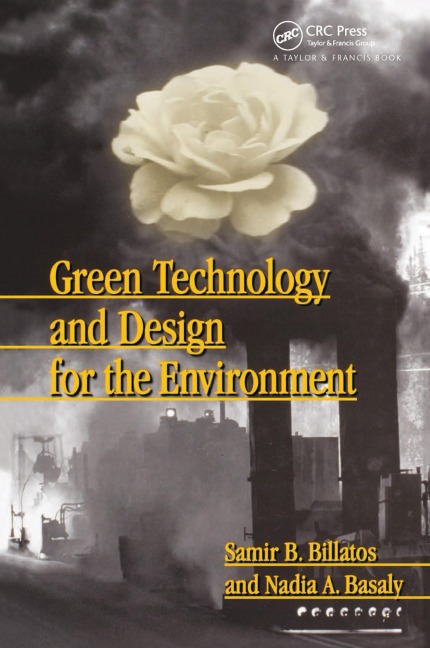 Green Technology and Design for the Environment - Samir Billatos