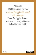 Cover-Bild zum Titel 'Gerechtigkeit und Fürsorge' von 'Nikola Biller-Andorno'
