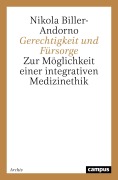 Cover-Bild zum Titel 'Gerechtigkeit und Fürsorge' von 'Nikola Biller-Andorno'