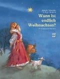 Cover-Bild zum Titel 'Wann ist endlich Weihnachten?' von 'Antonie Schneider'